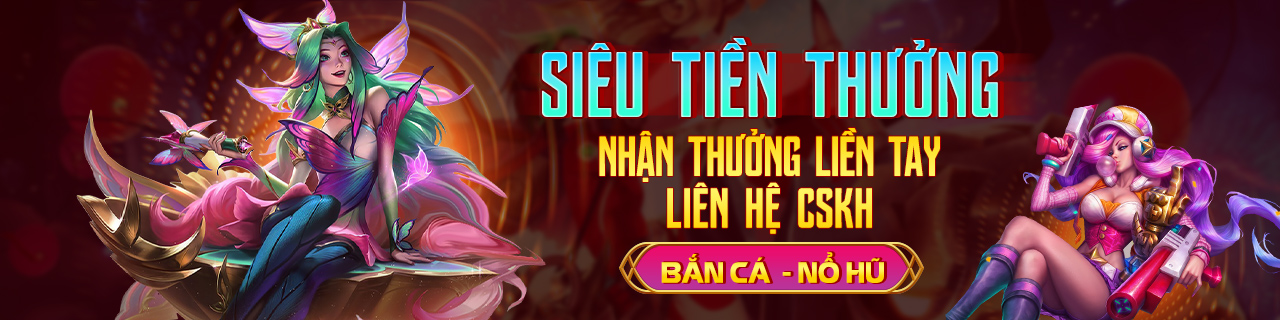 siêu tiền thưởng